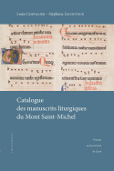 Catalogue des manuscrits liturgiques <br>du Mont Saint-Michel<br/ >